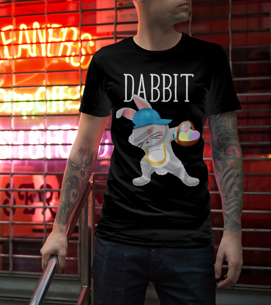 Dabbit Dabbing Easter Bunny With Hip Hop Style And Basket Of Eggs T-Shirt
