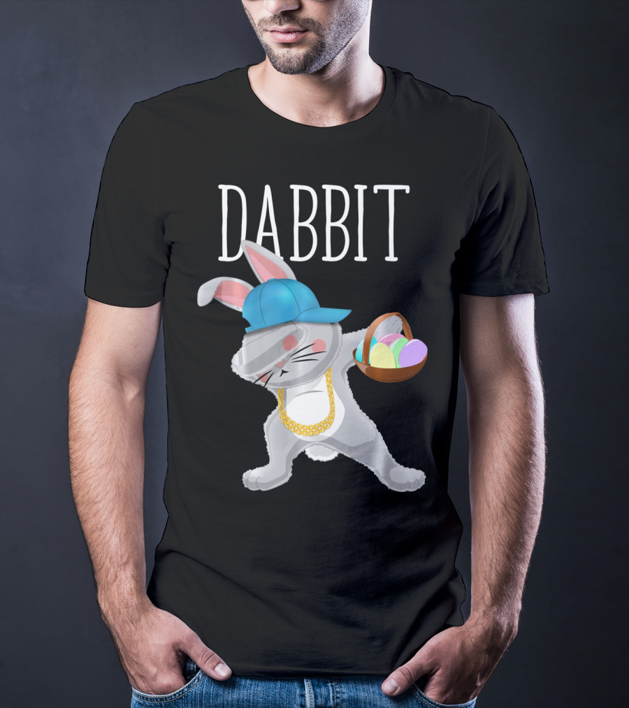 Dabbit Dabbing Easter Bunny With Hip Hop Style And Basket Of Eggs T-Shirt