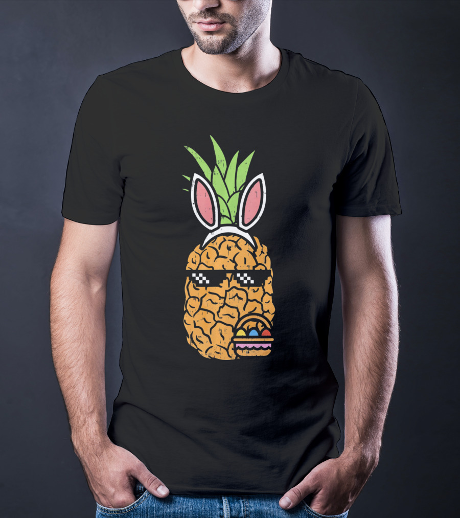 Cool Pineapple Easter Bunny Thug With Sunglasses And Eggs T-Shirt