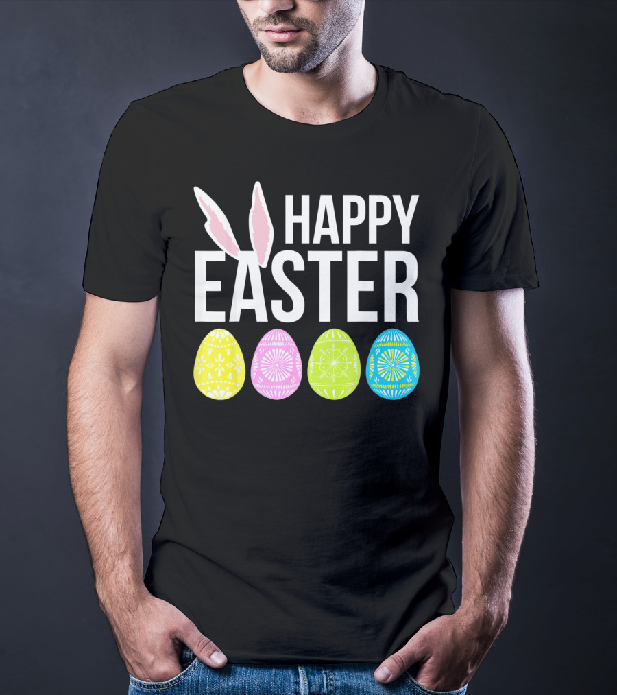 Happy Easter Bunny Ears Colorful Eggs T-Shirt