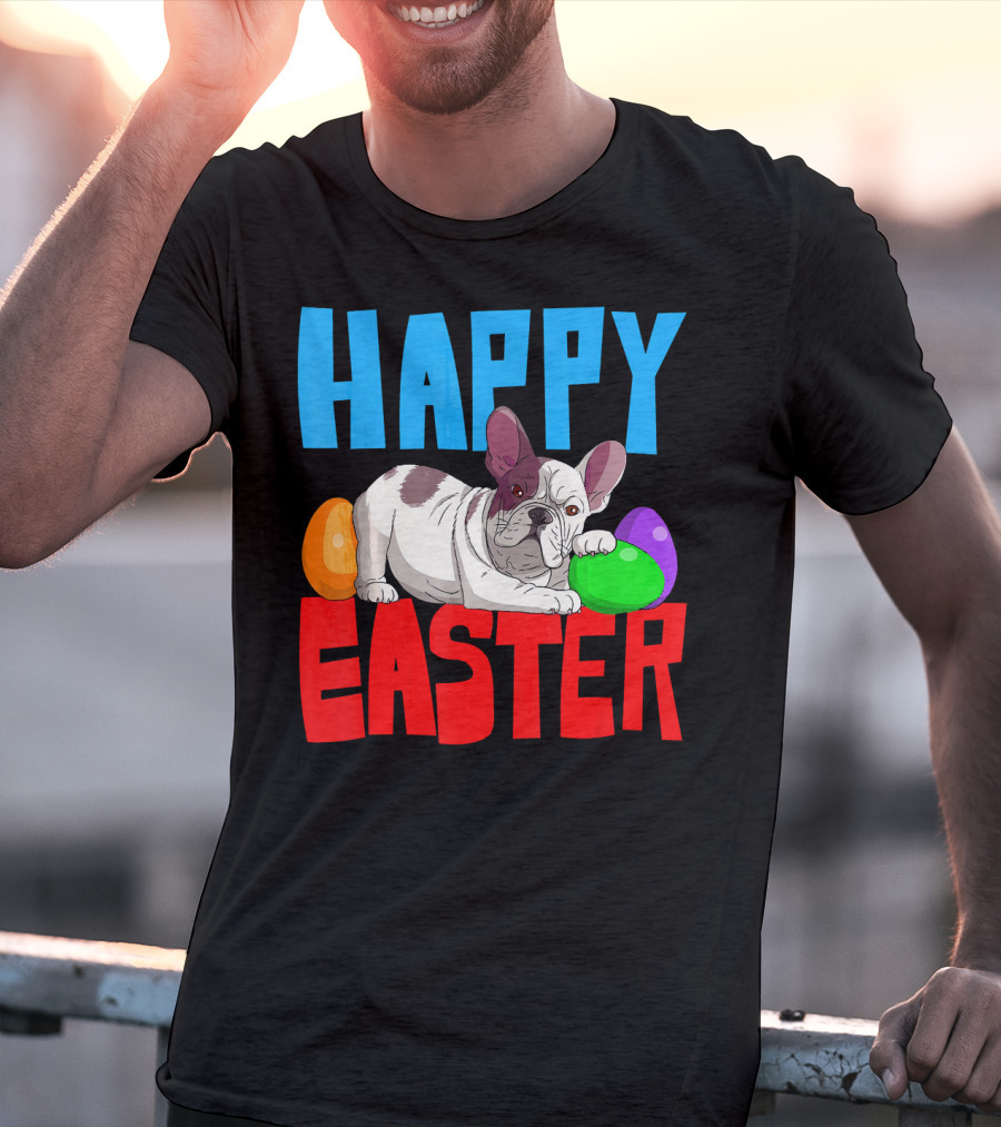 Happy Easter French Bulldog With Colorful Eggs T-Shirt