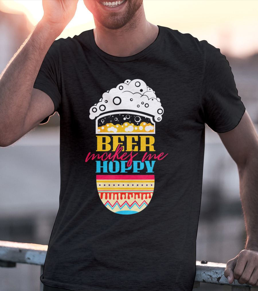 Beer Makes Me Hoppy Easter Egg Beer Foam T-Shirt