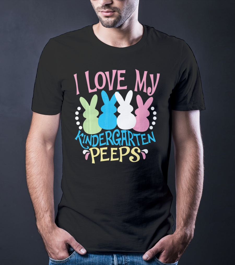 I Love My Kindergarten Peeps Easter Bunnies T-Shirt