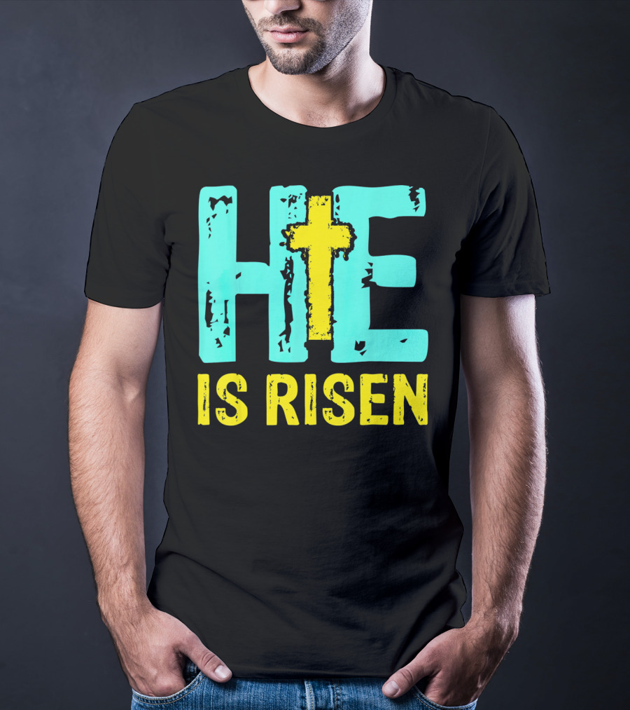 He Is Risen Christian Cross Happy Easter T-Shirt
