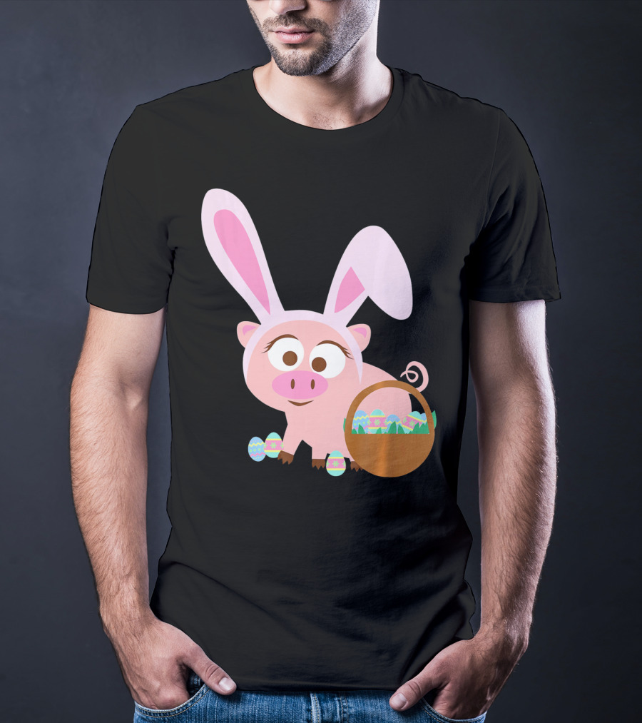 Happy Pig Bunny Ears Easter Eggs Basket T-Shirt
