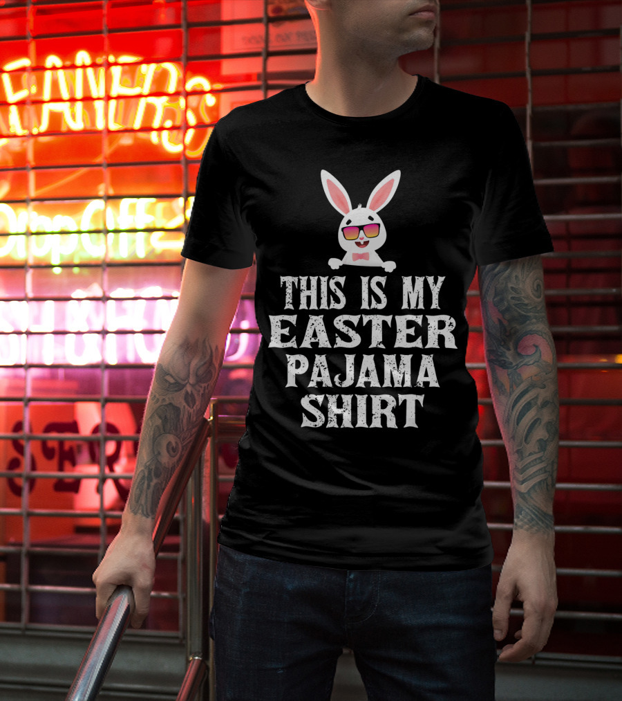 This Is My Easter Pajama Shirt Bunny Sunglasses T-Shirt
