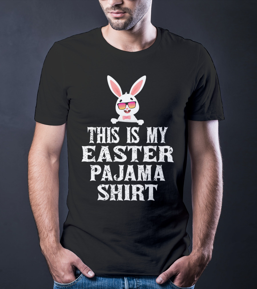This Is My Easter Pajama Shirt Bunny Sunglasses T-Shirt