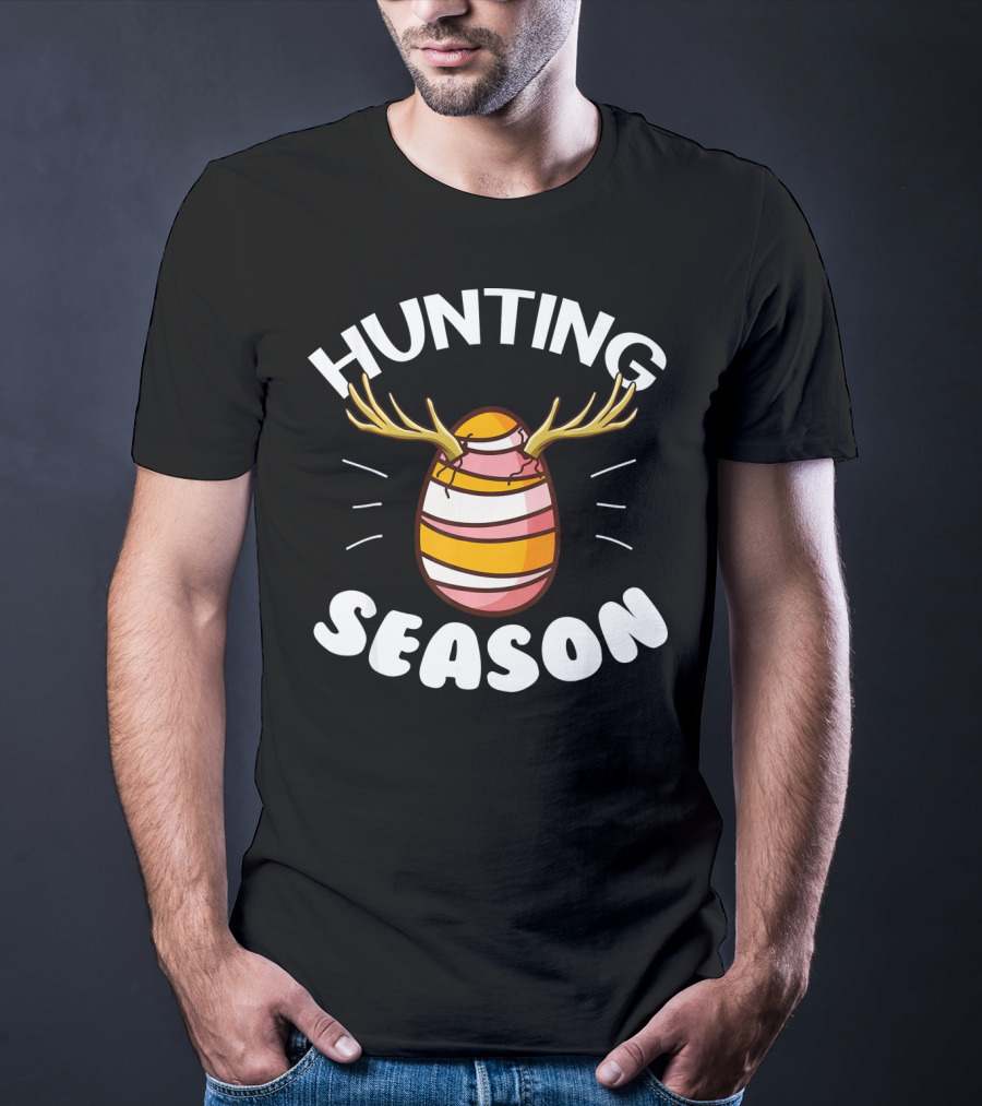 Hunting Season Egg Hunting Happy Easter T-Shirt