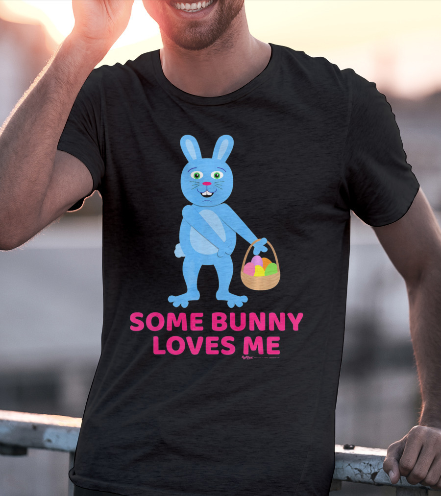 Some Bunny Loves Me Easter Basket Blue Bunny T-Shirt