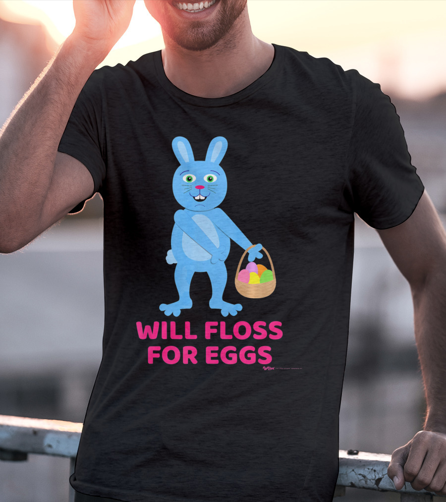 Will Floss For Eggs Easter Bunny Basket T-Shirt