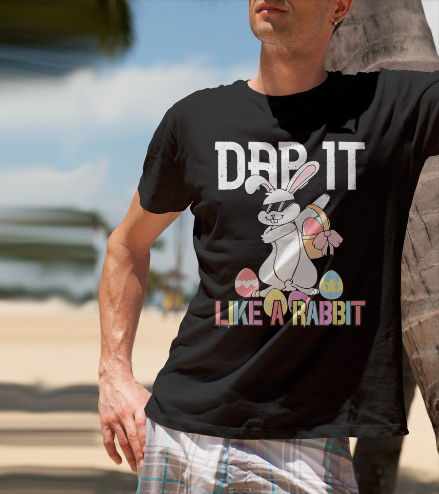 Dab It Like A Rabbit Easter Bunny T-Shirt