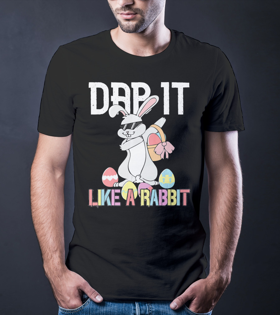 Dab It Like A Rabbit Easter Bunny T-Shirt