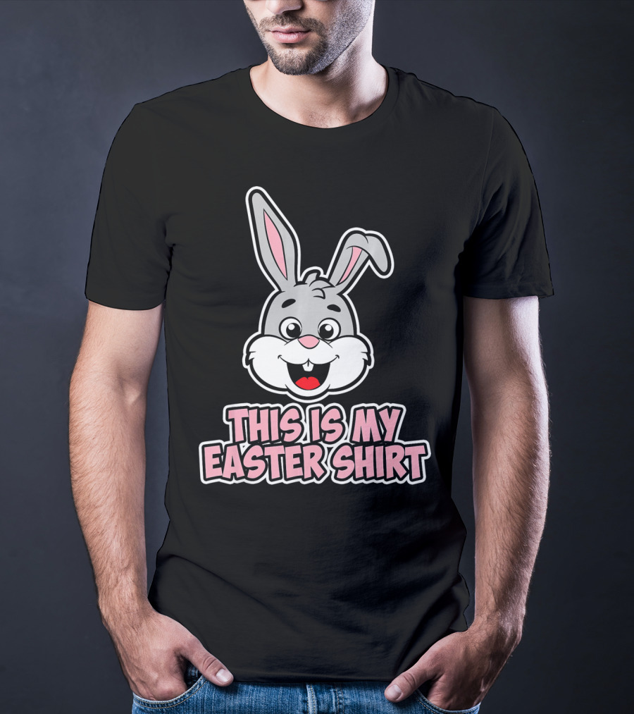 This Is My Easter Shirt Bunny T-Shirt