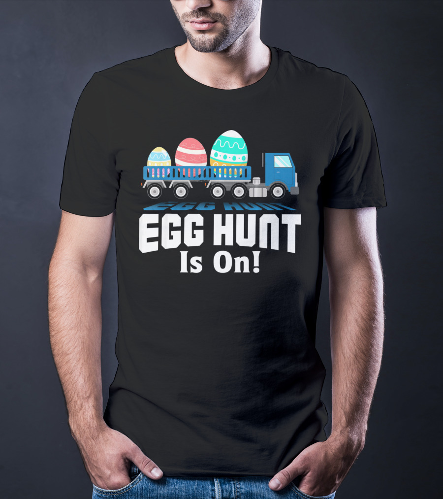 Egg Hunt Is On Easter Truck Carrying Easter Eggs T-Shirt