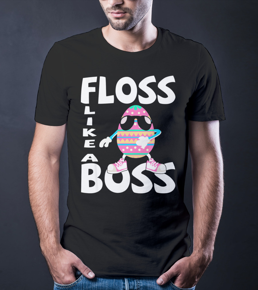 Floss Like A Boss Cute Flossing Easter Egg T-Shirt