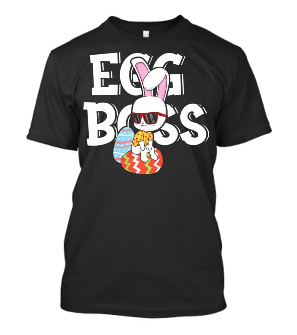EGG BOSS Funny Easter Egg Bunny With Sunglasses T-Shirt