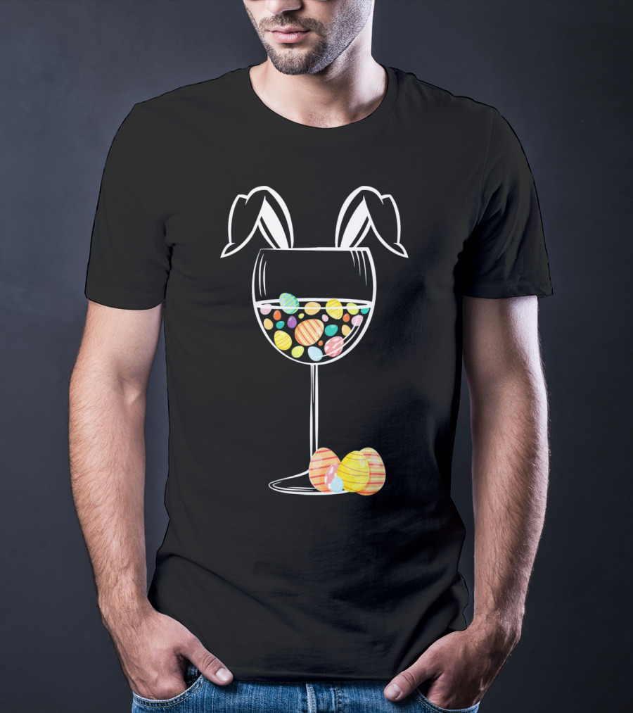 Bunny Ears Wine Glass With Colorful Easter Eggs T-Shirt