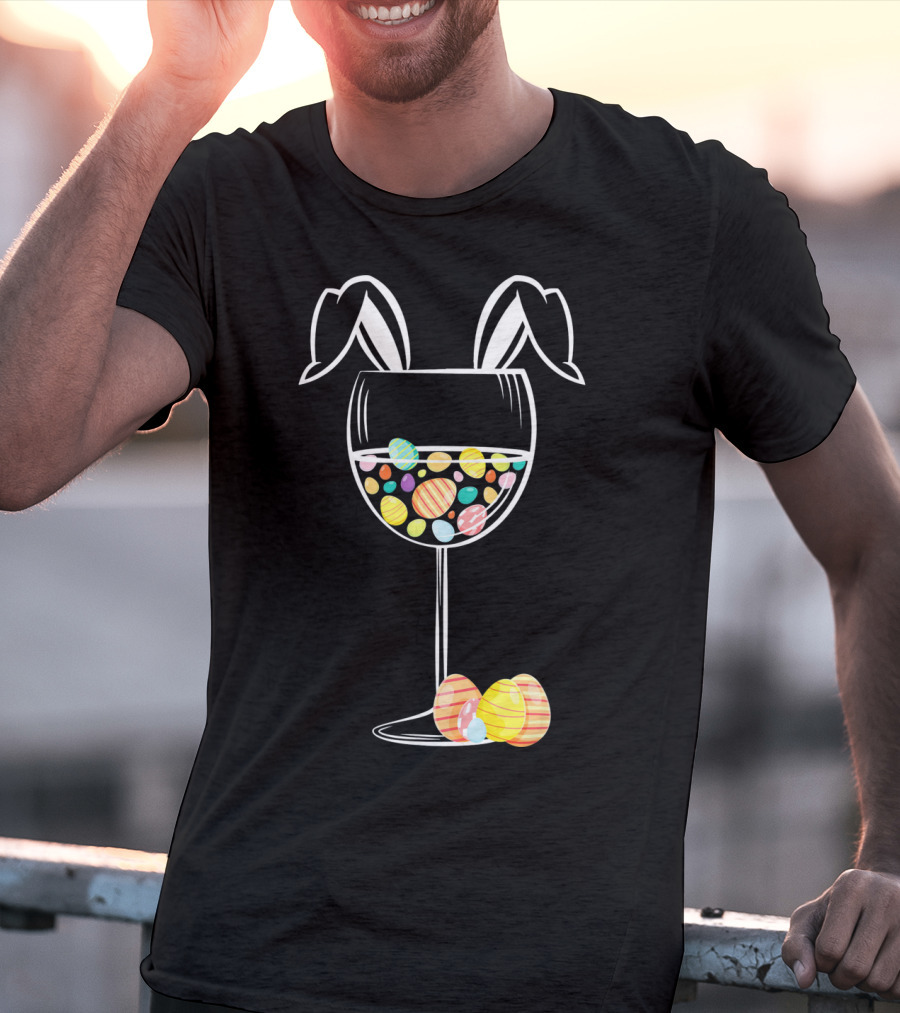 Bunny Ears Wine Glass With Colorful Easter Eggs T-Shirt