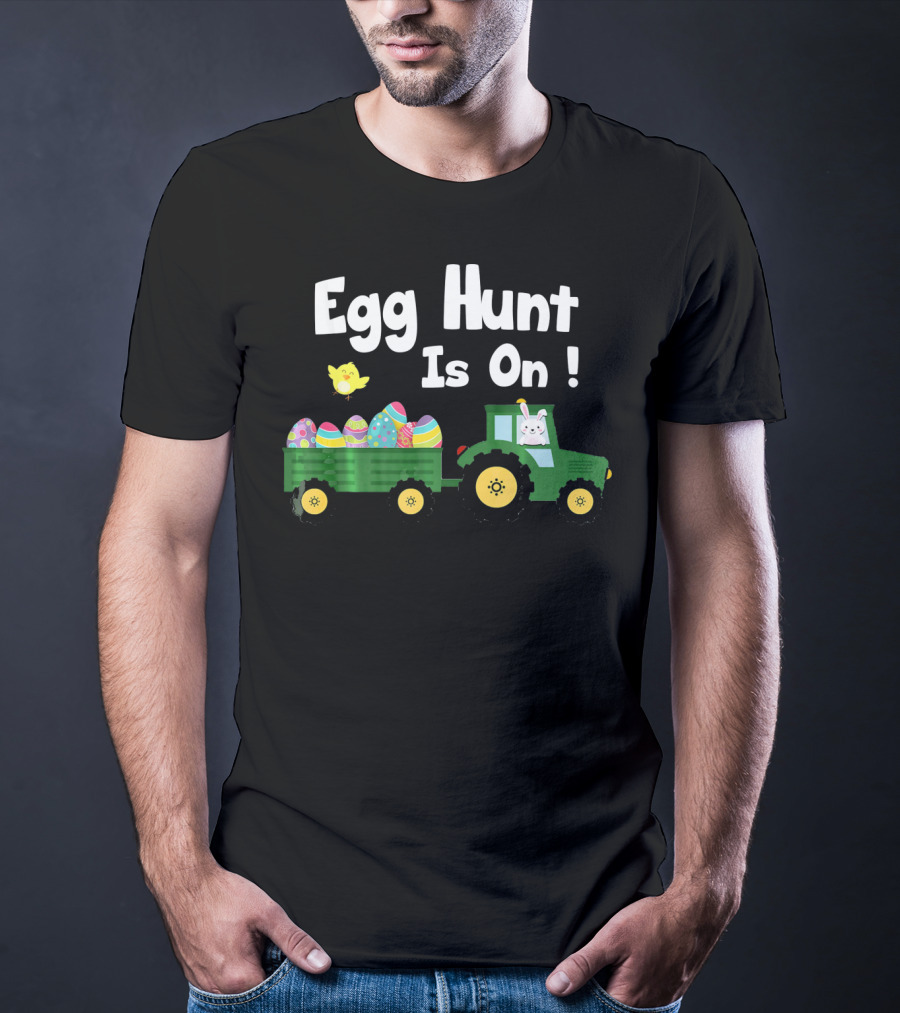 Egg Hunt Is ON Funny Easter Bunny Tractor With Eggs T-Shirt