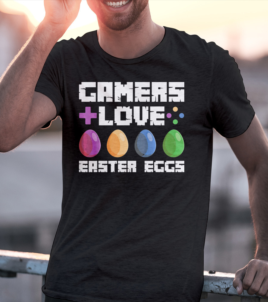 Gamers Love Plus Easter Eggs With Colorful Eggs And Game Symbols T-Shirt