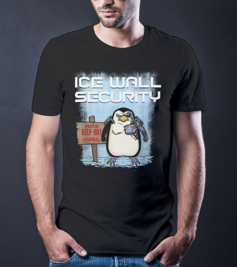 Cyborg Penguin Ice Wall Security Posted Keep Out Sign T-Shirt