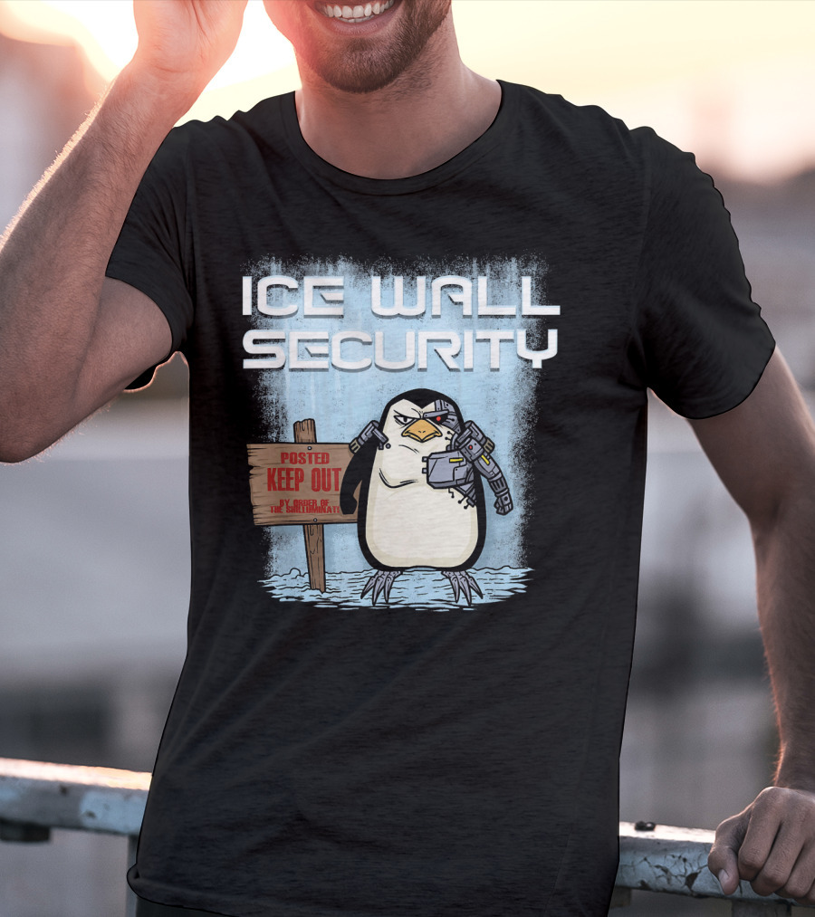 Cyborg Penguin Ice Wall Security Posted Keep Out Sign T-Shirt