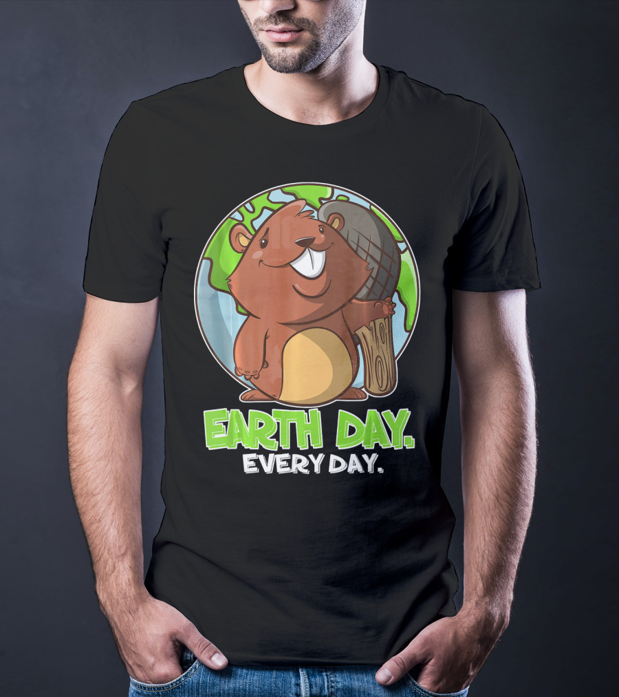 Earth Day Every Day Cute Beaver And Planet T-Shirt