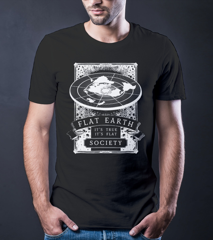 Vintage Flat Earth Society It's True It's Flat T-Shirt