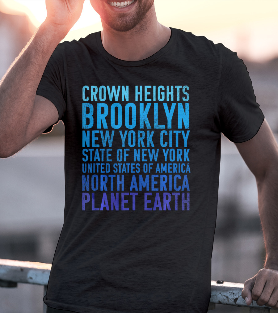 Crown Heights Brooklyn New York City State Of New York United States Of America North America Planet Earth T-Shirt