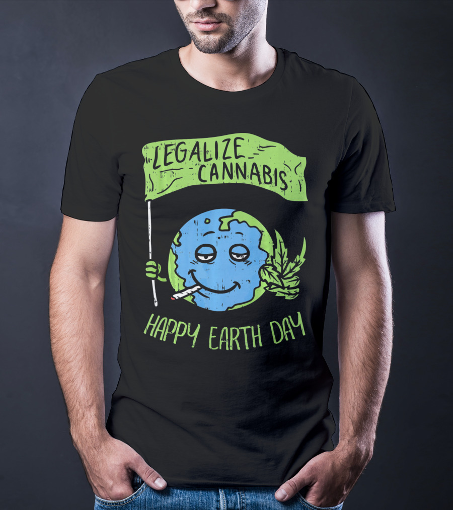 Legalize Cannabis Happy Earth Day Smoky Globe Holding Leaf T-Shirt