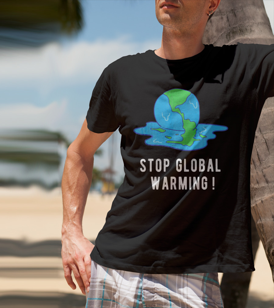 Stop Global Warming Melting Earth T-Shirt