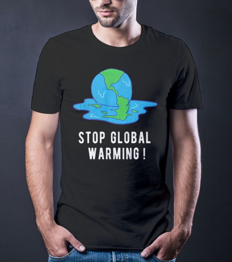 Stop Global Warming Melting Earth T-Shirt