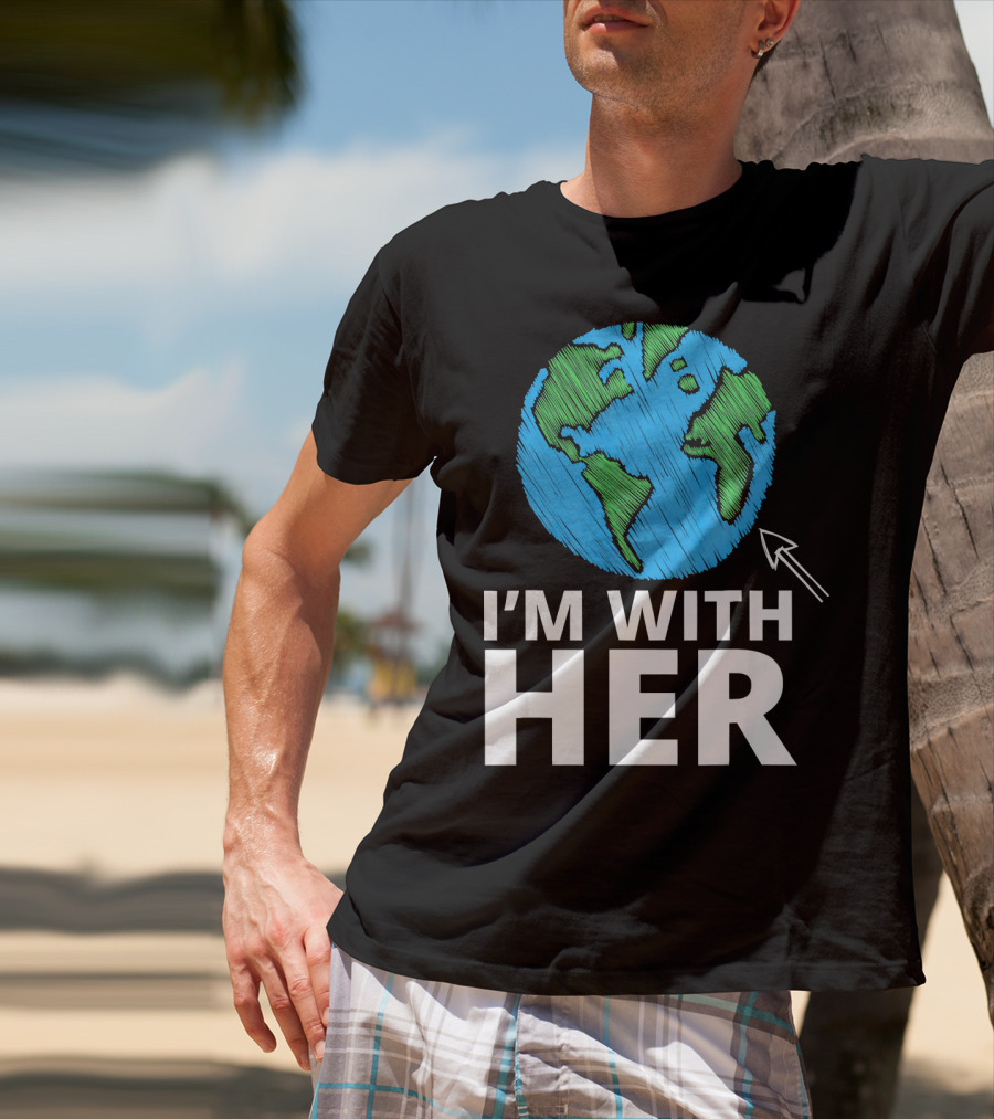 I'm With Her Earth Planet Arrow Earth T-Shirt