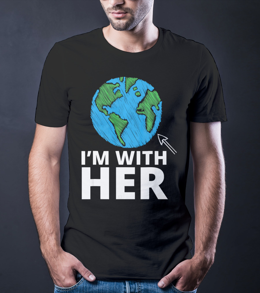 I'm With Her Earth Planet Arrow Earth T-Shirt