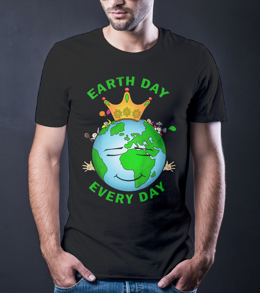 Earth Day Every Day Smiling Earth With Crown And Playful Elements T-Shirt