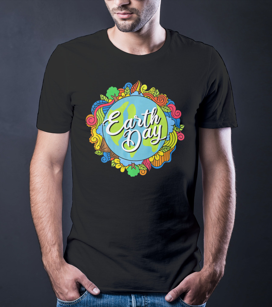 Earth Day Colorful Earth Doodle For Teachers T-Shirt
