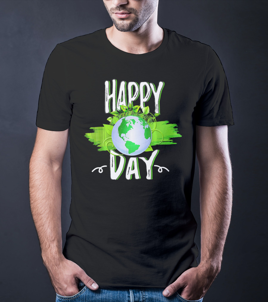 Happy Day Earth Green Leaves Planet T-Shirt