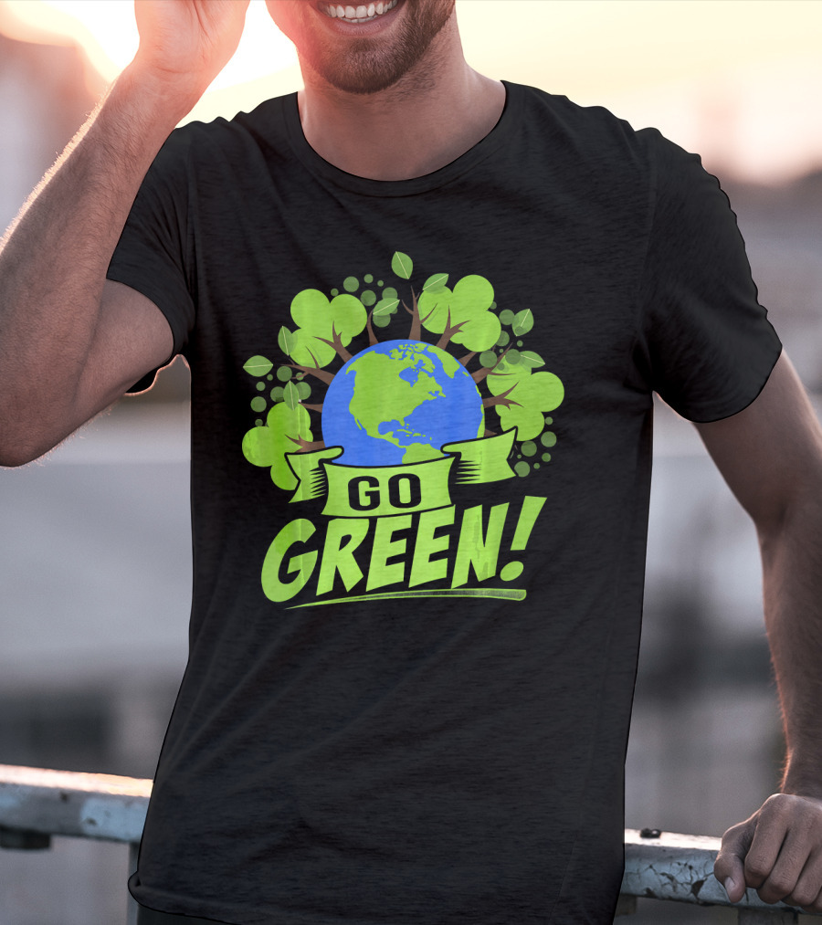 Go Green Earth Day Save Recycling T-Shirt