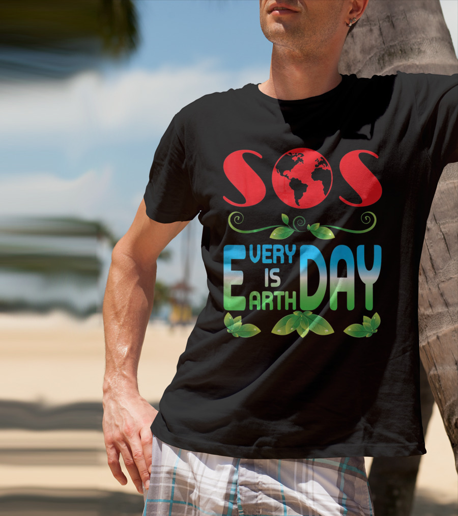SOS Every Day Is Earth Day T-Shirt