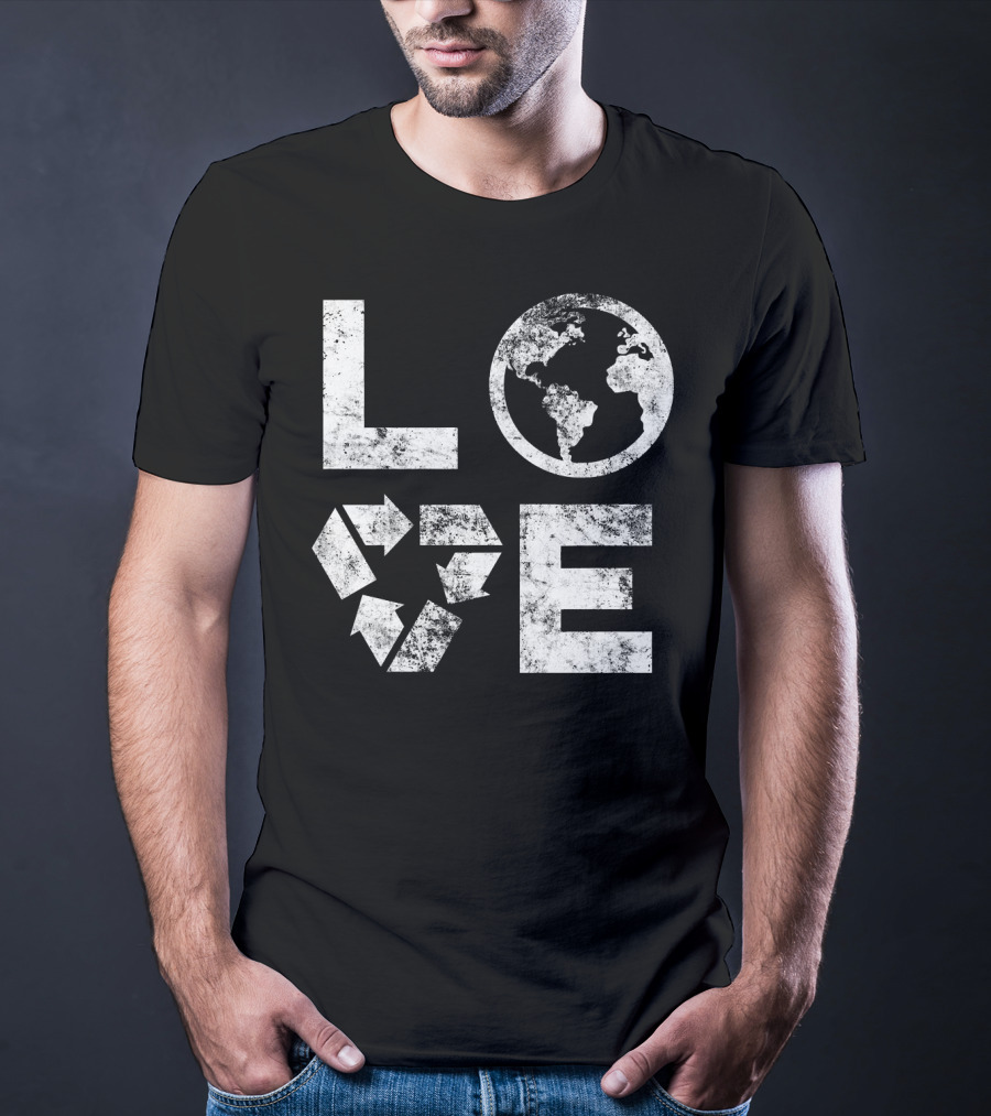 Love Earth Day Globe Recycle Typography T-Shirt