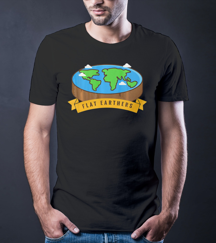 Flat Earthers Flat Earth Society Earth Disc Banner T-Shirt