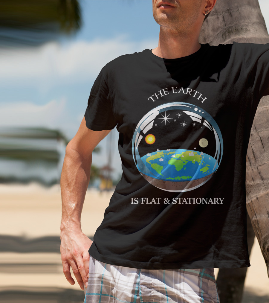 The Earth Is Flat And Stationary With Sun Moon And Stars T-Shirt
