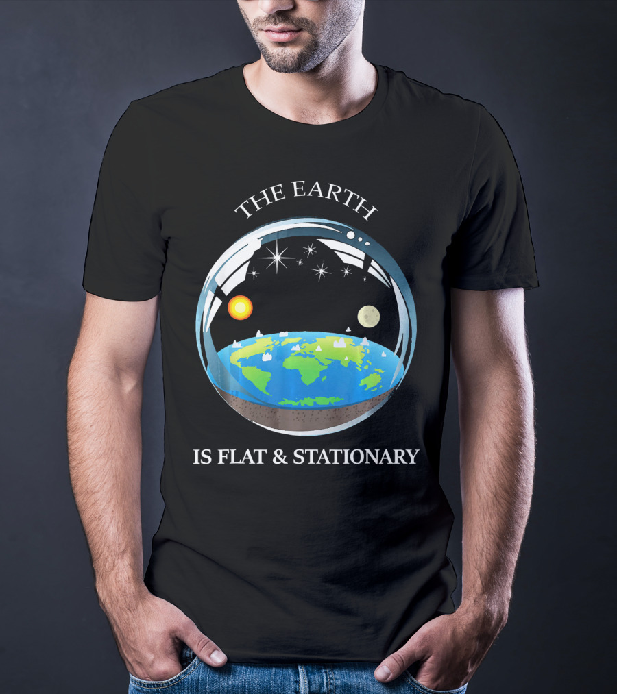 The Earth Is Flat And Stationary With Sun Moon And Stars T-Shirt