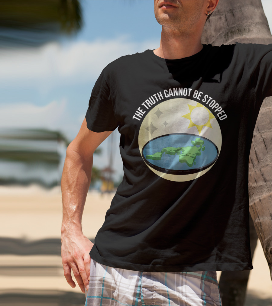 The Truth Cannot Be Stopped Flat Earth Sun And Stars T-Shirt