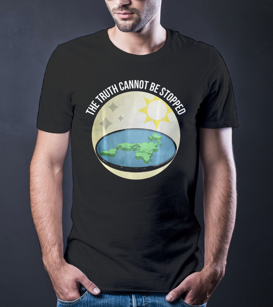 The Truth Cannot Be Stopped Flat Earth Sun And Stars T-Shirt