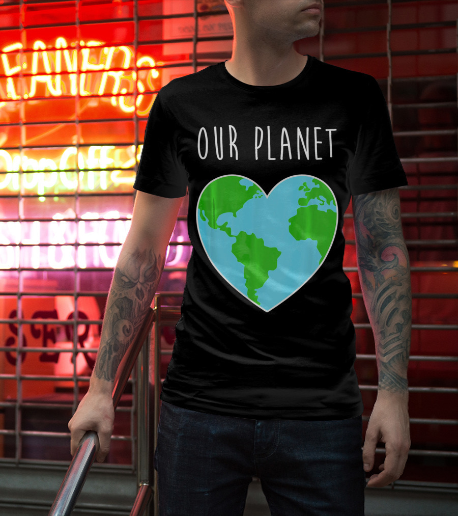 OUR PLANET Heart Earth Map Climate Change Awareness T-Shirt