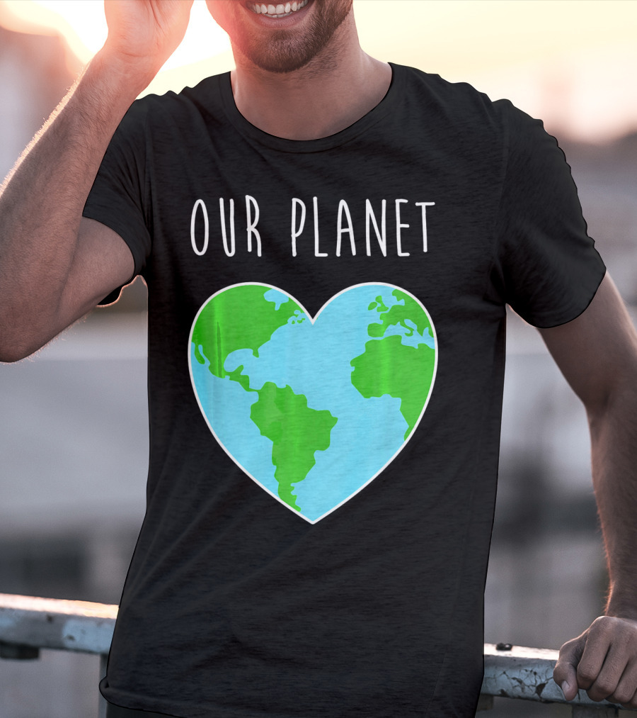 OUR PLANET Heart Earth Map Climate Change Awareness T-Shirt