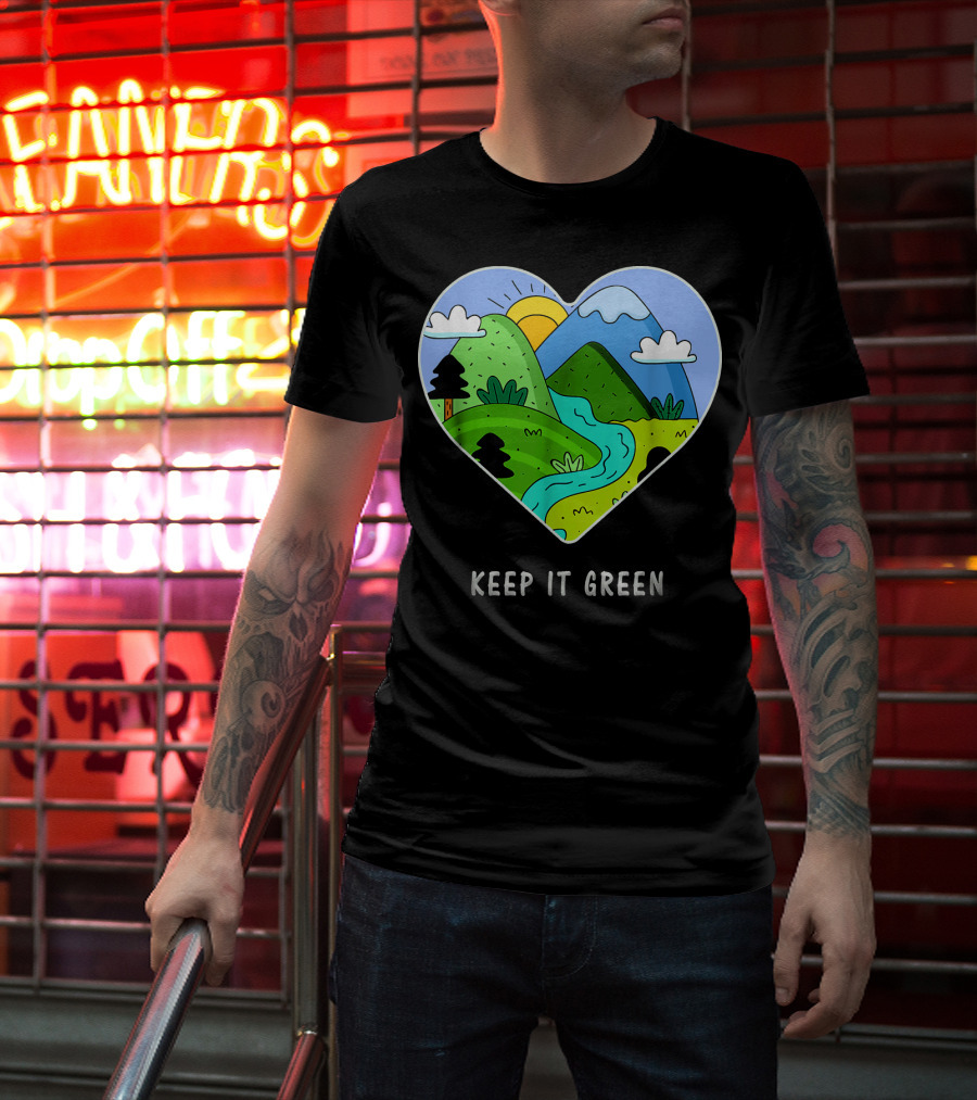Keep It Green Heart Landscape Nature Scene T-Shirt