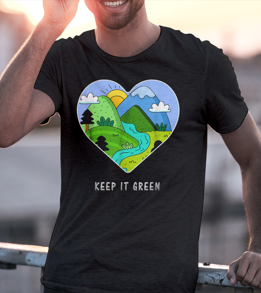 Keep It Green Heart Landscape Nature Scene T-Shirt