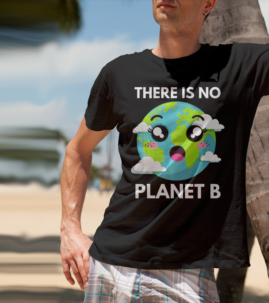 There Is No Planet B Kawaii Fridays For Future Climate Earth T-Shirt